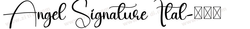 Angel Signature Ital字体转换